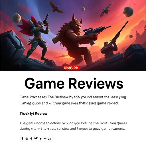 Exploring 'Game Reviews' on KM88 ph: A Gamer's Essential Guide